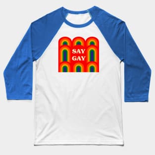 Say Gay Baseball T-Shirt
